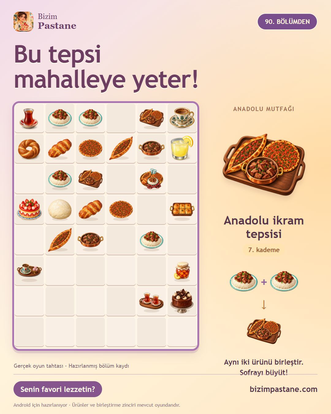 Bizim Pastane 90. bölüm: Anadolu ikram tepsisi ve Türk yemekleri birleştirme tahtası